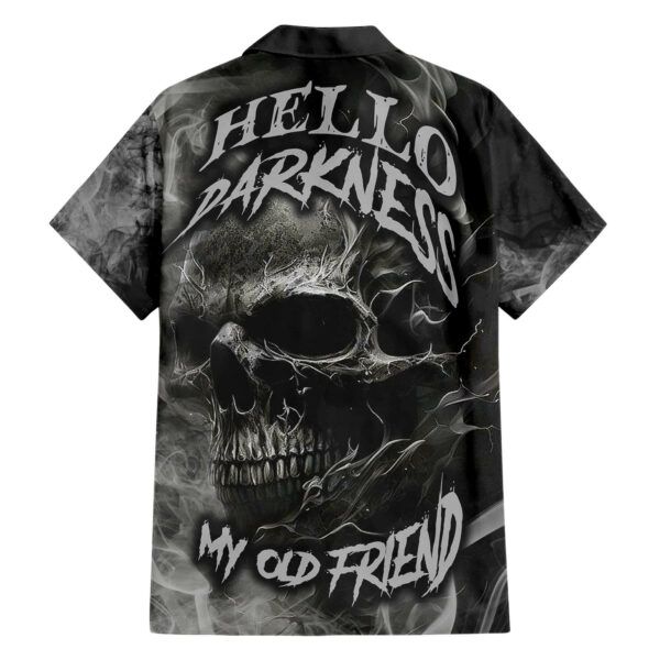 Hello Darkness My Old Friend Skull Hawaiian Shirt 1.jpg