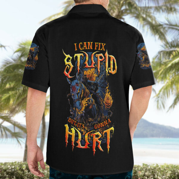 Jack O Lantern Skull Hawaiian Shirt I Can Fix Stupid But Its Gonna Hurt 5.jpg