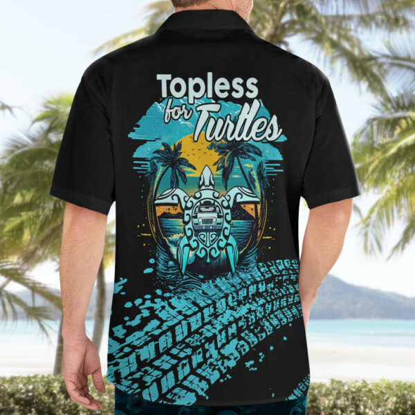 Jeep Beach Go Topless for Turtles Hawaiian Shirt TS07 5.jpg
