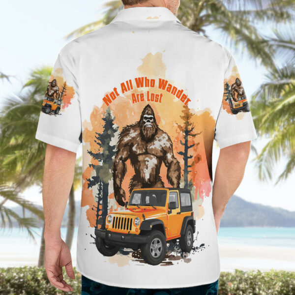 Jeep Bigfoot Hawaiian Shirt Not All Who Wander Are Lost 5.jpg