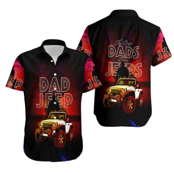 Jeep Dad Hawaiian Shirt The Best Dads Drive Jeeps 3.jpg