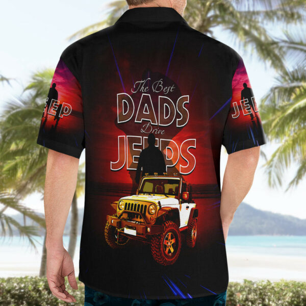 Jeep Dad Hawaiian Shirt The Best Dads Drive Jeeps 5.jpg