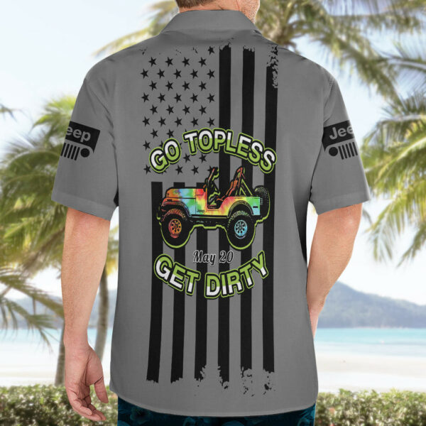 Jeep Go Topless Day 2023 Get Dirty Hawaiian Shirt Grey Version 5.jpg