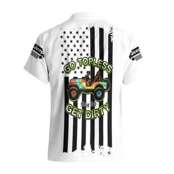 Jeep Go Topless Day 2023 Get Dirty Hawaiian Shirt White Version 2.jpg