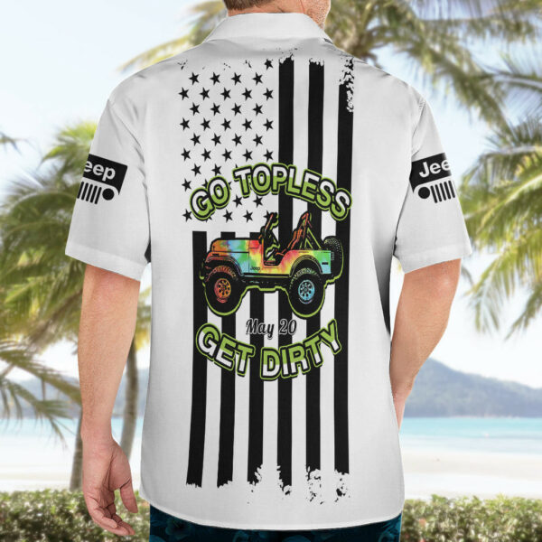 Jeep Go Topless Day 2023 Get Dirty Hawaiian Shirt White Version 5.jpg
