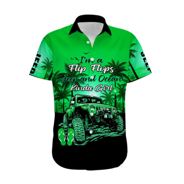 Jeep Hawaiian Shirt Im A Flip Flops And Jeep Kinda Girl Green 4.jpg
