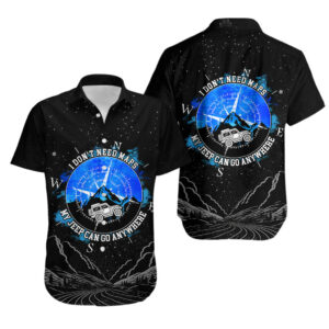 Jeep Hawaiian Shirt Mens I Dont Need Map My Jeep Can Go Anywhere 1.jpg
