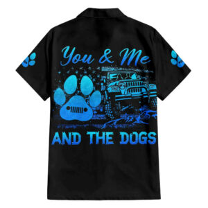 Jeep Life Hawaiian Shirt You Me And The Dogs 1.jpg