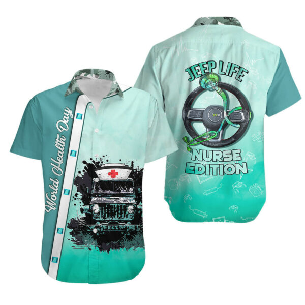 Jeep Life Nurse Edition World Health Day Hawaiian Shirt 1.jpg