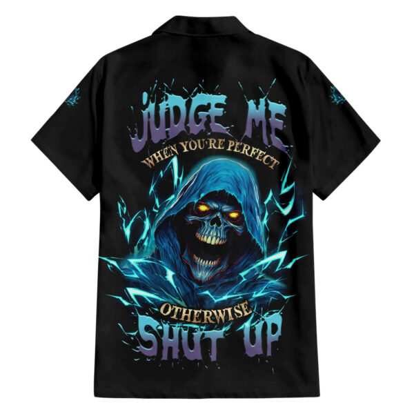 Judge Me When Mad Reaper Skull Hawaiian Shirt 1.jpg