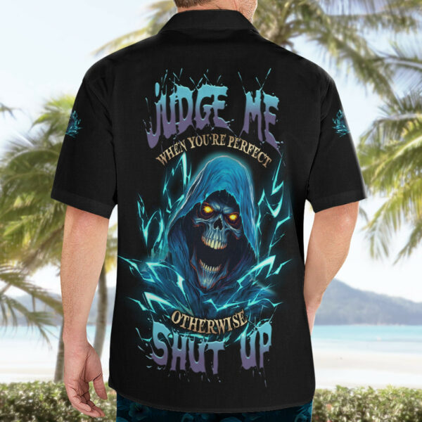 Judge Me When Mad Reaper Skull Hawaiian Shirt 4.jpg
