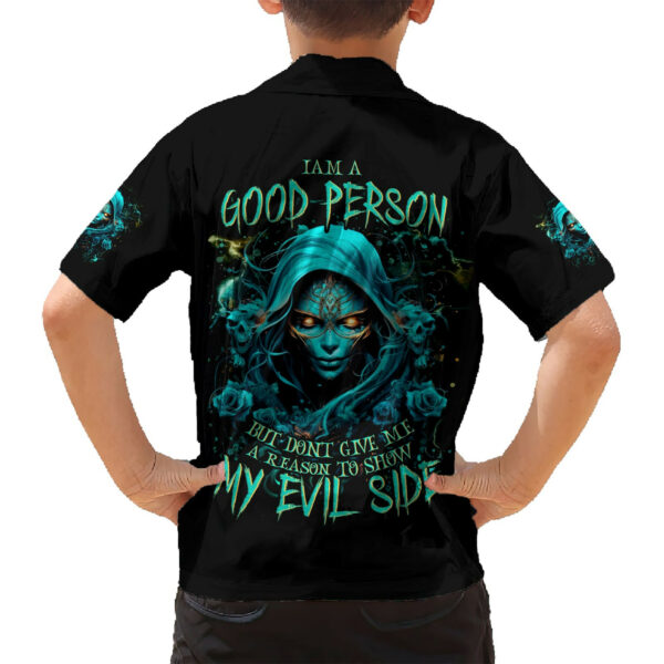 Lady Skull Hawaiian Shirt Iam A Good Person But Dont Give Me Are To Show My Evil Side 6.jpg