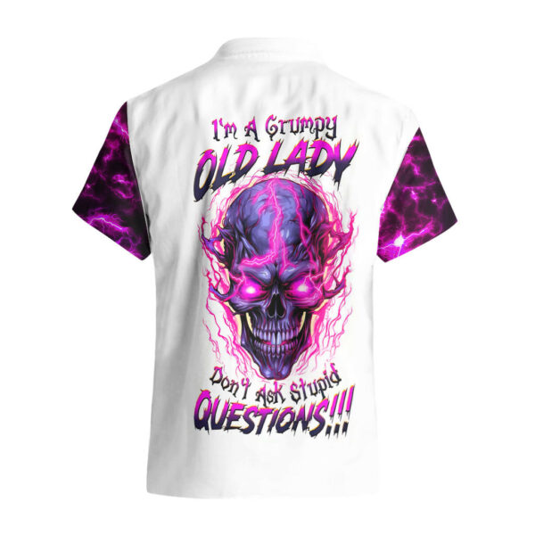 Lighting Skull Hawaiian Shirt im A Grumpy Old Lady Dont Ask Stupid 1.jpg