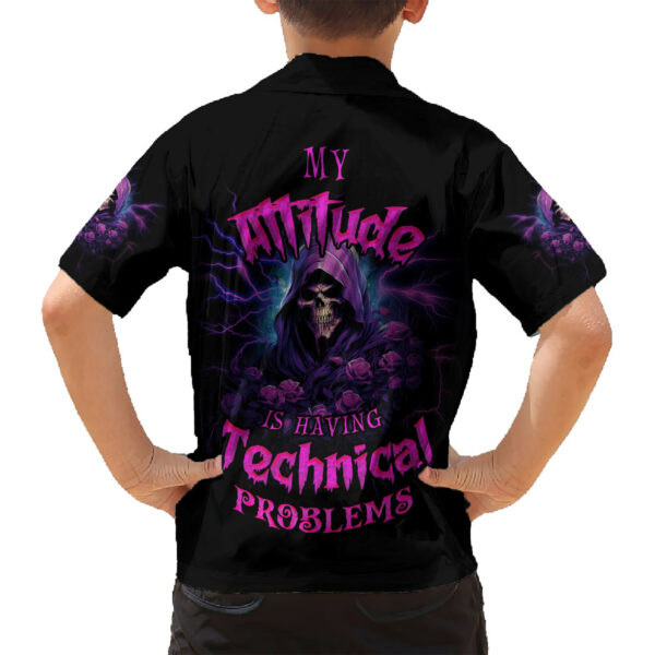 My Attitude Is Having Technical Problems Hawaiian Shirt 6.jpg