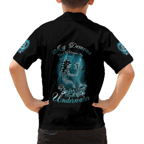 My Demons Tried To Drown Me Mermaid Hawaiian Shirt 6.jpg