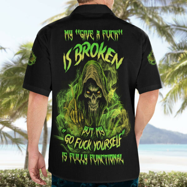 My Give A F Is Broken Reaper Hawaiian Shirt 4.jpg