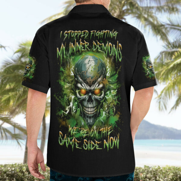 Old Skull Hawaiian Shirt I Stopped Fighting My Inner Demons We On The Same Side Now 4.jpg