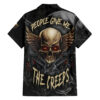 People Give Me The Creep Hawaiian Shirt 1.jpg