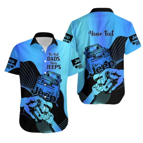 Personalised Blue Jeep Dad Hawaiian Shirt Happy Fathers Day Best Dads Drive Jeeps 3.jpg