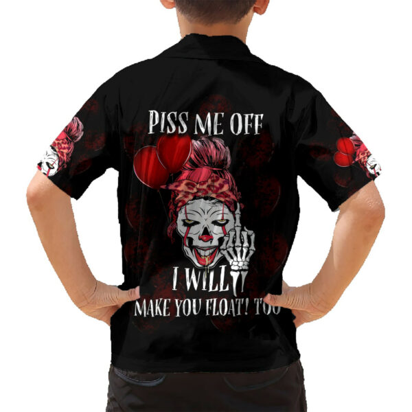 Piss Me Off I Will Hawaiian Shirt 6.jpg