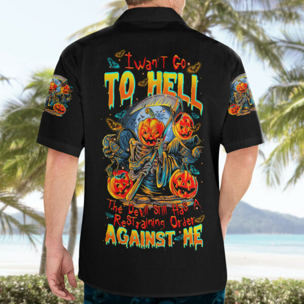 Pumpkin Skull Hawaiian Shirt I Want Go To Hell The Devil Still Restraining Against Me 5.jpg